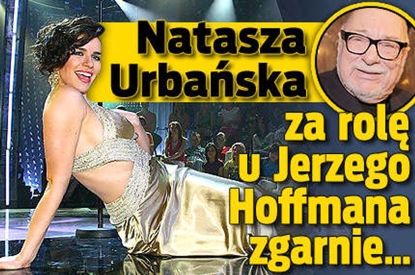 Urbańska dostanie 100 tysięcy za rolę!