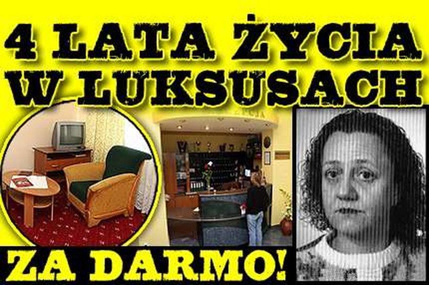 4 lata w luksusach za darmo!