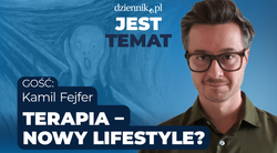 Nowa ideologia klasy średniej. Każdy powinien przejść terapię? Jest Temat Dziennik.pl