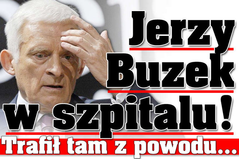 Buzek w szpitalu! Trafił tam z powodu...