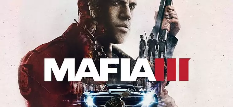 Mafia 3 dostanie recenzje dopiero po premierze. Czas anulować pre-ordera?