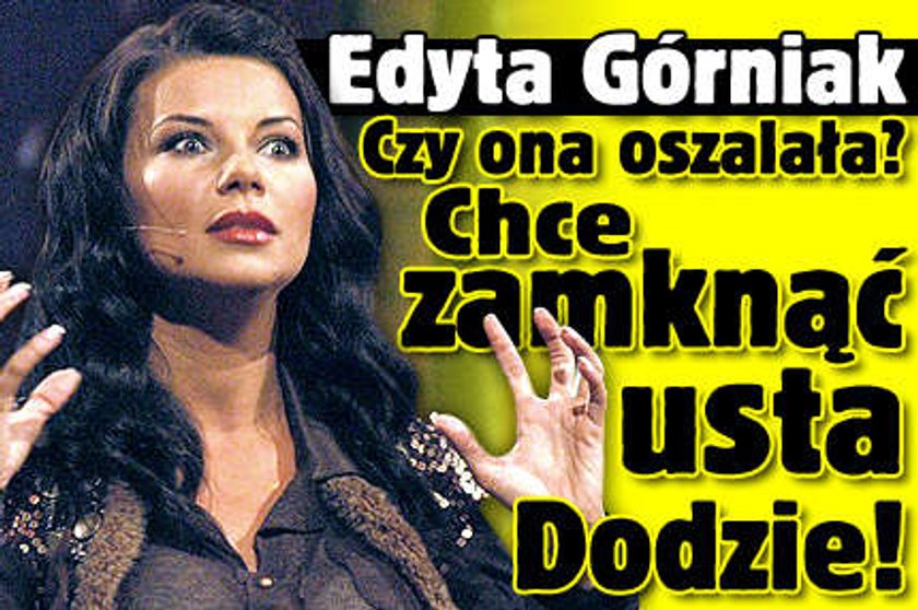 Edyta Górniak. Czy ona oszalała?!