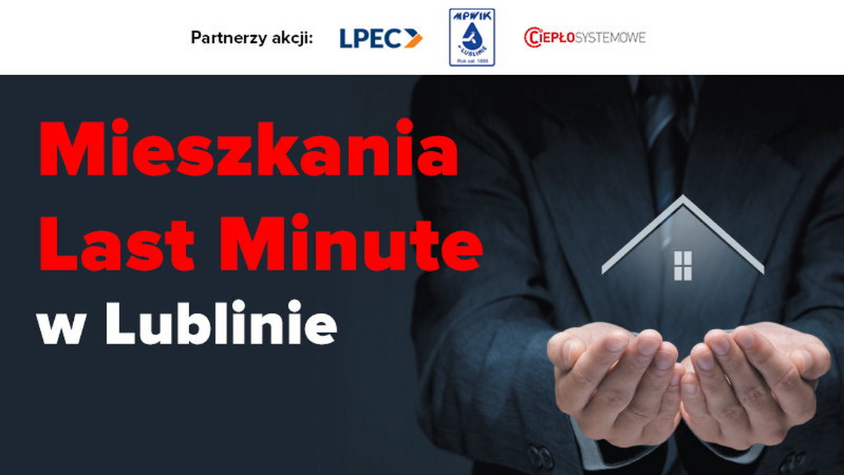 Lubelskie mieszkania LAST MINUTE