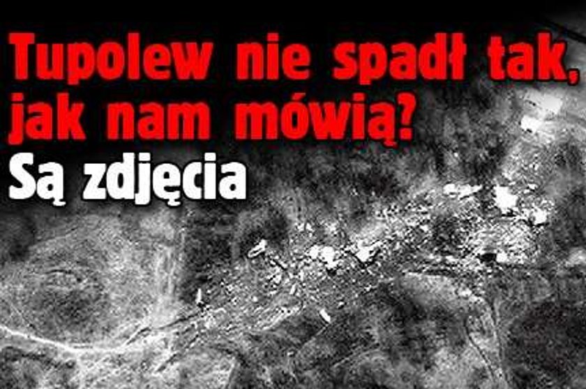 Tupolew nie spadł tak, jak nam mówią? Są zdjęcia