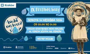 Festiwal Wody w Krakowie przenosi mieszkańców do 1901 r. Wodociągi świętują 125-lecie