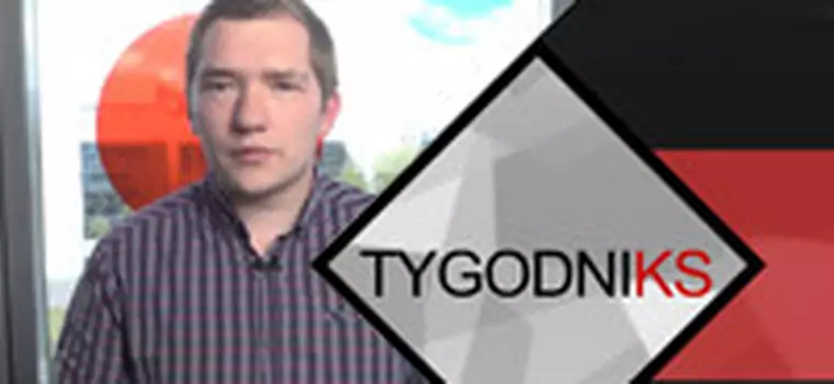 TygodniKS - przegląd tygodnia #16