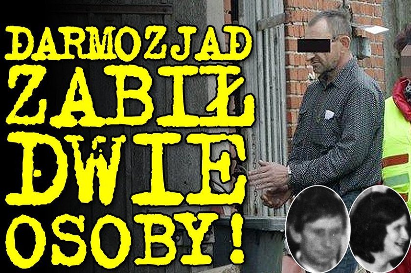 Darmozjad zabił dwie osoby!