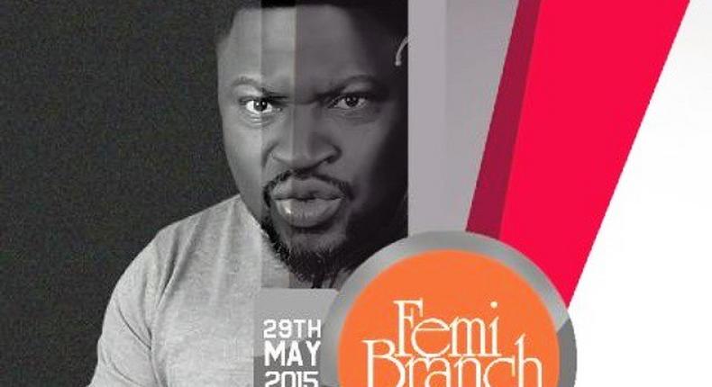 Femi Branch  to go live on stage for 45th birthday