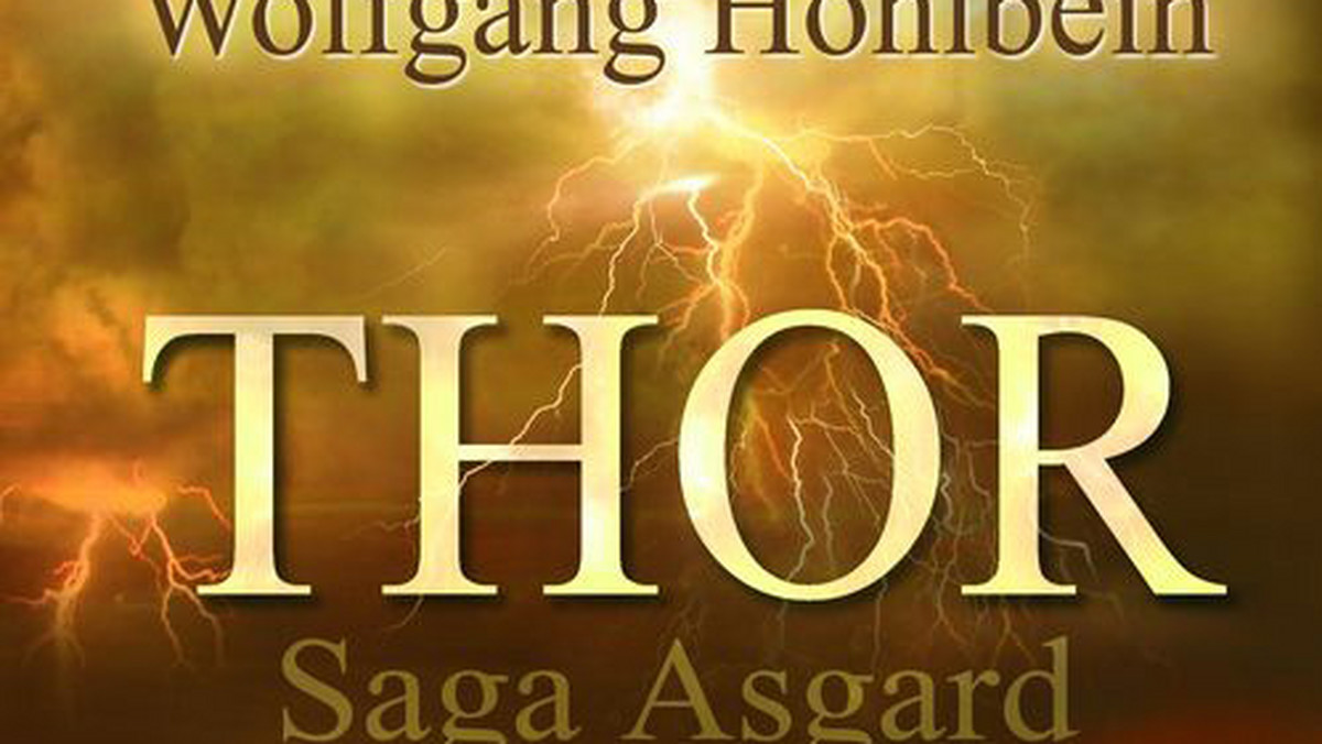 20 czerwca na polskim rynku ukaże się książka "THOR. Saga Asgard". Jej autorem jest Wolfgang Hohlbein, najpoczytniejszy niemiecki pisarz powieści fantasy i jeden z najpopularniejszych niemieckich pisarzy.