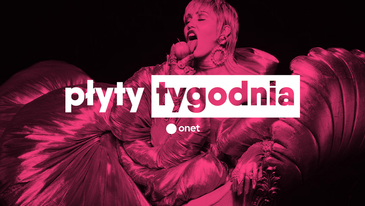 Płyty tygodnia. Recenzje. Miley Cyrus, schafter, Pink Floyd, PINK FREUD