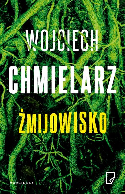 Wojciech Chmielarz, "Żmijowisko": okładka książki