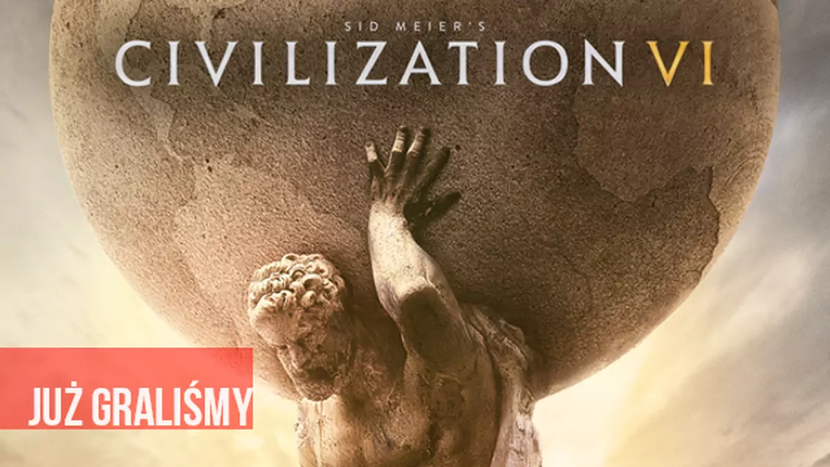 Graliśmy w Sid Meier’s Civilization VI. Na podbój świata w cztery godziny!