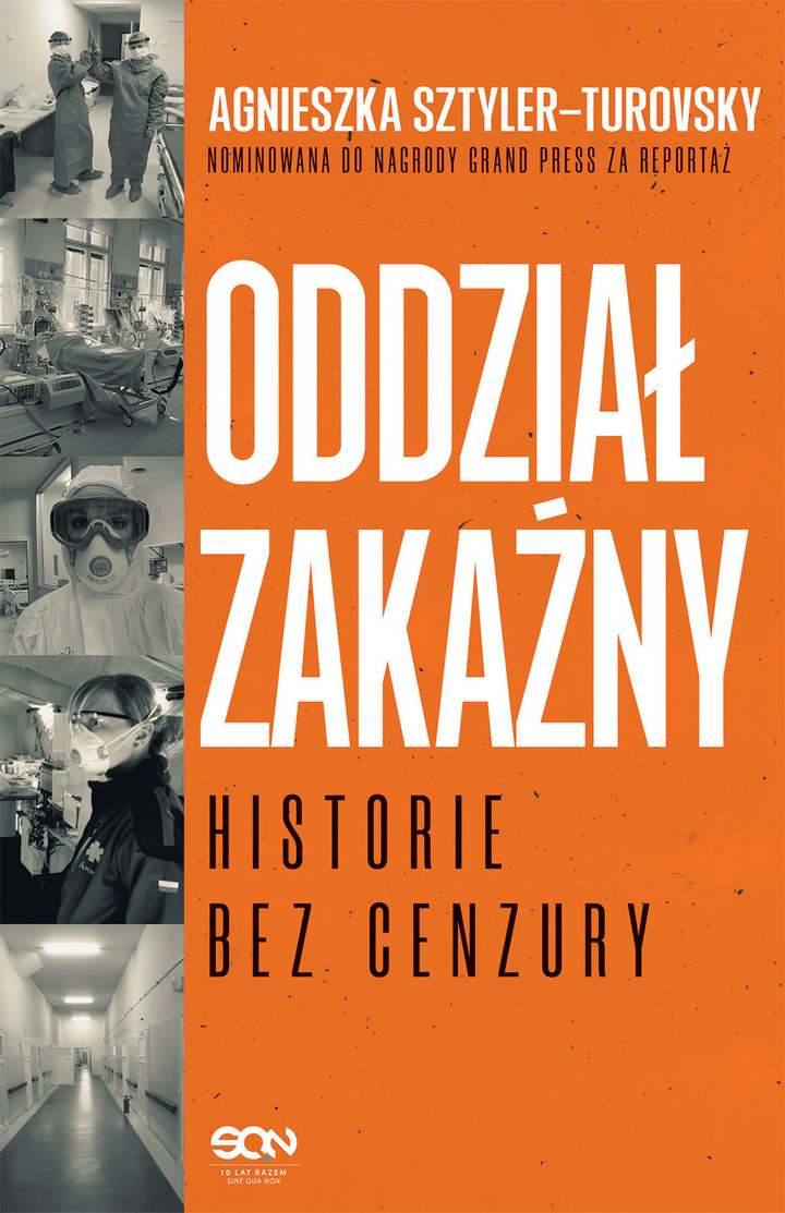 A. Sztyler-Turovsky &quot;Oddział zakaźny. Historie bez cenzury&quot;, Wydawnictwo SQN, Kraków 2020 r.