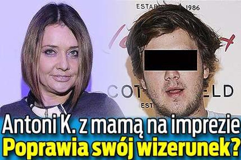 Antoni K. z mamą na imprezie. Poprawia swój wizerunek?