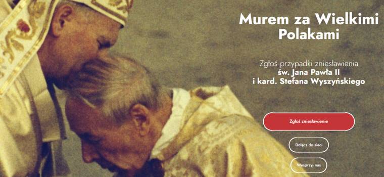 Ordo Iuris uruchamia stronę internetową do zgłaszania przypadków zniesławiania Jana Pawła II oraz kard. Wyszyńskiego