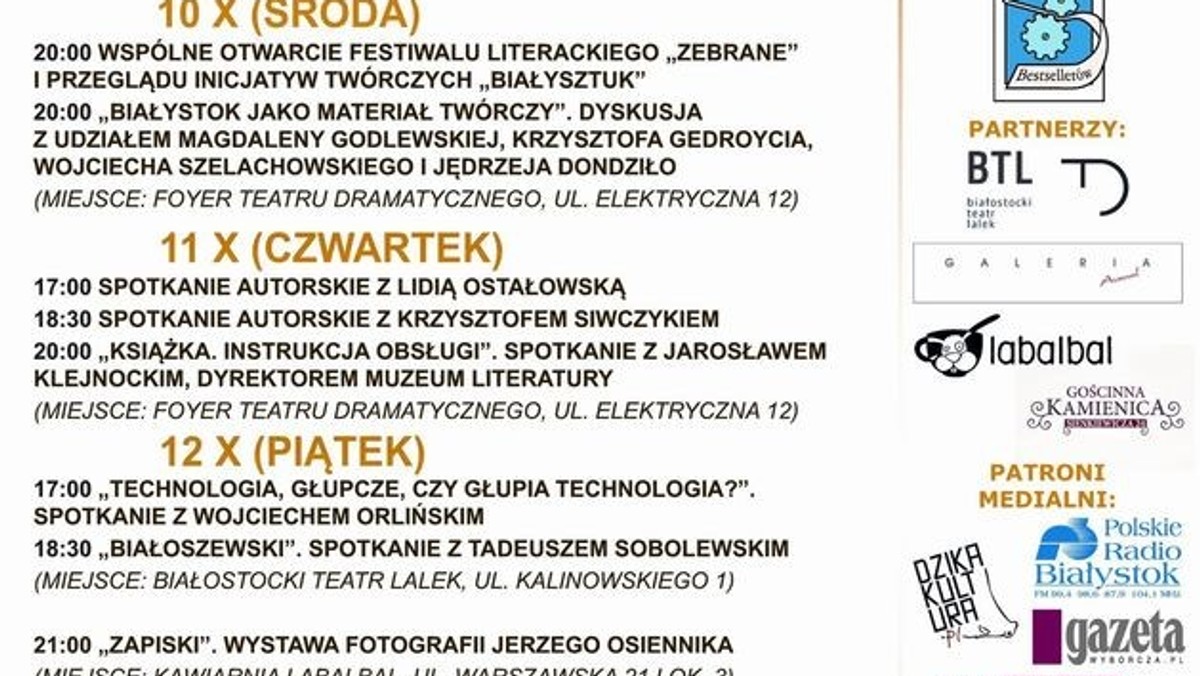 Spotkania z polskimi pisarzami, poetami oraz reportażystami, dyskusje o książkach i technologii czy koncert zespołu Świetliki - złożą się na 3. Festiwal Literacki "Zebrane" w Białymstoku. Impreza rozpocznie się w środę, potrwa do soboty.