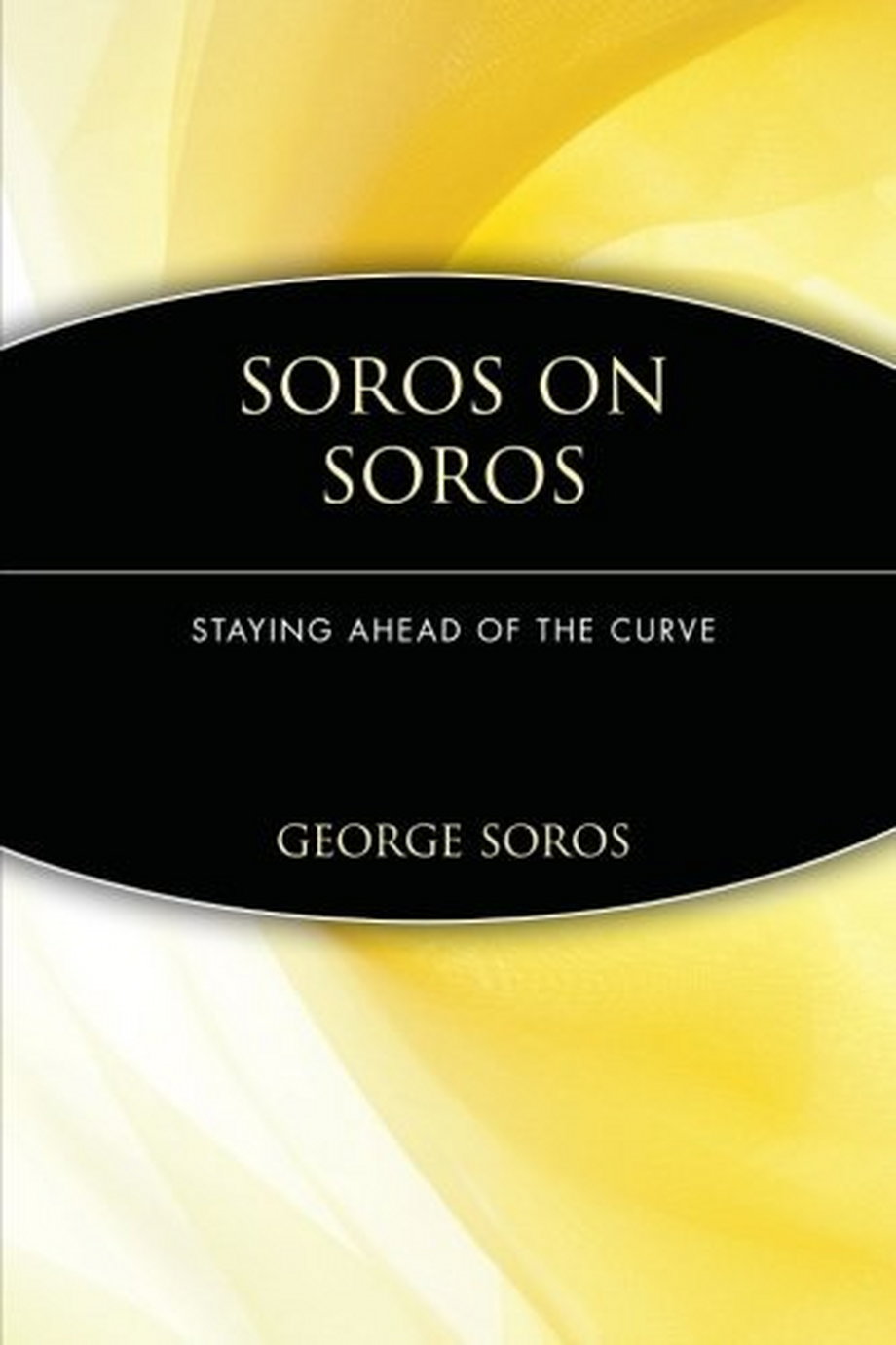 George Soros "Soros on Soros"