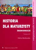 Historia dla maturzysty. Średniowiecze