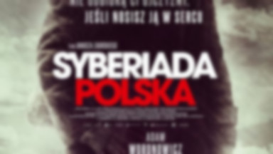 "Syberiada polska": oficjalny plakat filmu