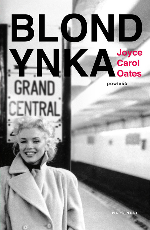 Joyce Carol Oates - "Blondynka" (okładka)