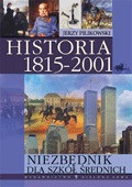 Niezbędnik dla szkół średnich. Historia 1815-2001