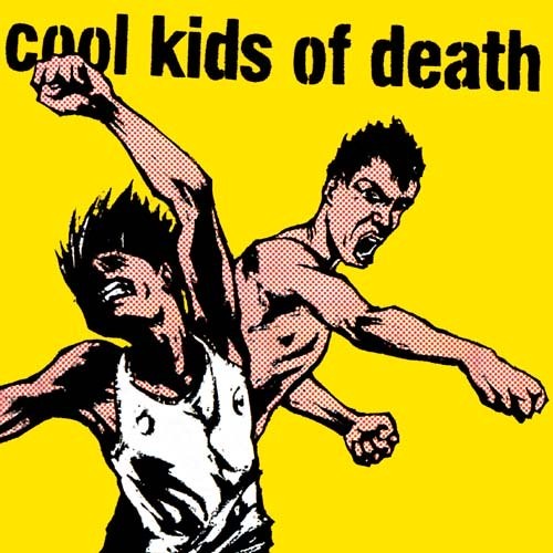 Cool Kids of Death - "Cool Kids of Death"