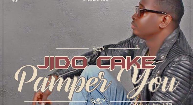 Jido Cakes - 'Pamper You'