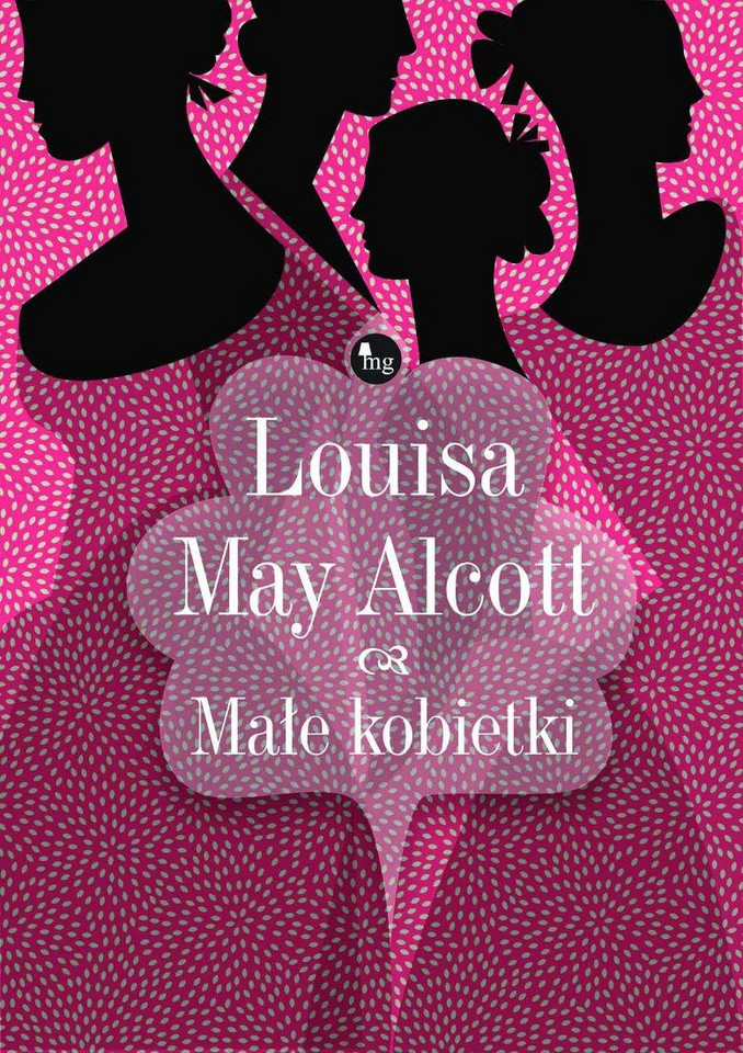 Luisa May Alcott, "Małe kobietki" 