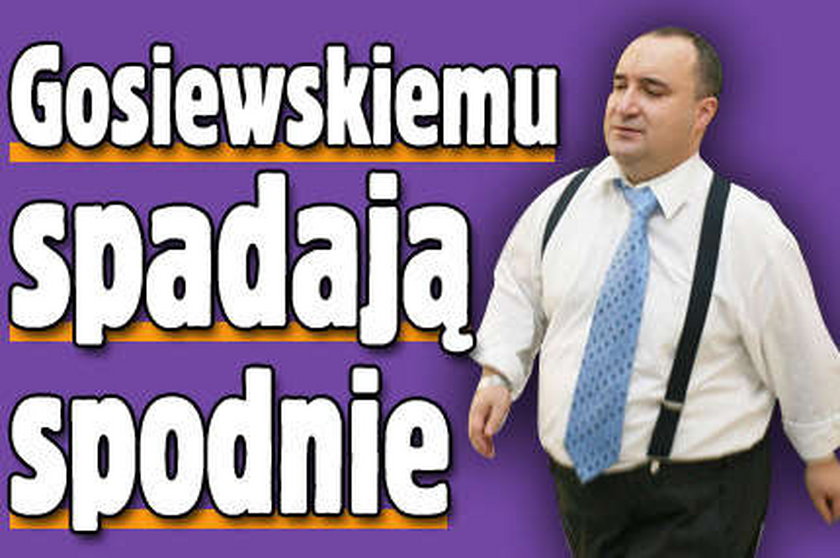 Gosiewskiemu spadają spodnie