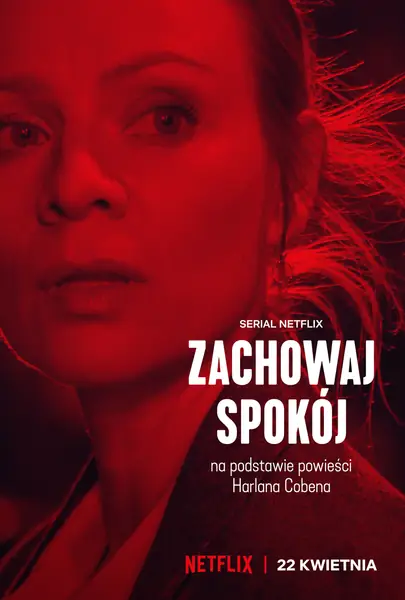 &quot;Zachowaj spokój&quot;. Premiera 22 kwietnia na Netflix 