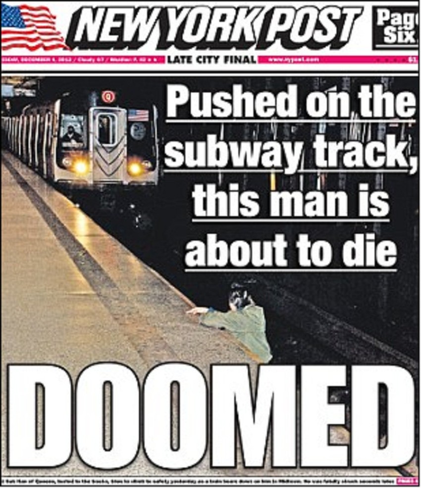 Na naslovnoj strani tabloida “Njujork post” osvanula je fotografija nesrećne žrtve kako grozničavo pokušava da se popne na peron dok ka njoj juri voz. Glavni naslov glasi "DOOMED" (osuđen da umre)