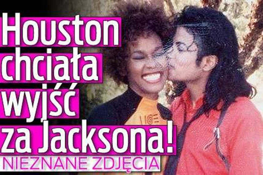 Whitney chciała wyjść za Jacksona!