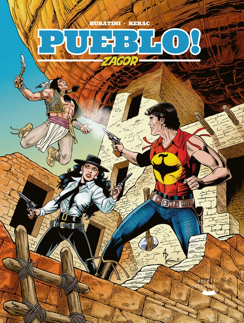 PUEBLO!; Autori: Buratini/Kerac; Format: 200 x 265 mm; Broj strana: 328; Povez: Tvrd; Crno - belo; Izdavač: Veseli četvrtak