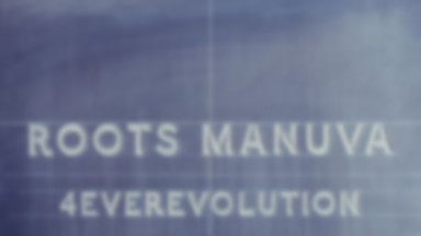 ROOTS MANUVA - "4everevolution"