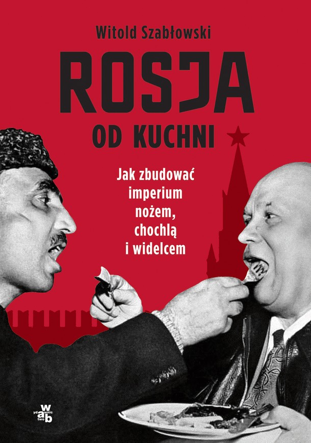 ,,Rosja od kuchni