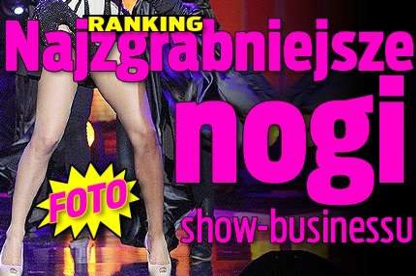 Zobacz, kto ma najzgrabniejsze nogi w showbiznesie