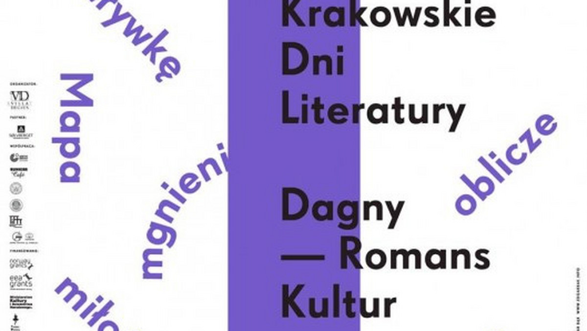 Stowarzyszenie Willa Decjusza zaprasza na V Krakowskie Dni Literatury, międzynarodowy festiwal literacki, podsumowujący dla lata międzynarodowego programu stypendiów i wydarzeń literackich Dagny, który będzie mieć miejsce od 6 do 8 października w Krakowie.
