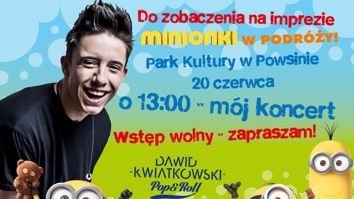 Dawid Kwiatkowski będzie gościem warszawskiej imprezy "Minionki w podróży", która odbędzie się 20 czerwca. Start godzina 13.00.