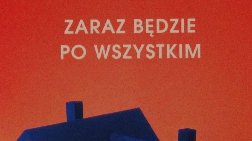 Zaraz będzie po wszystkim 