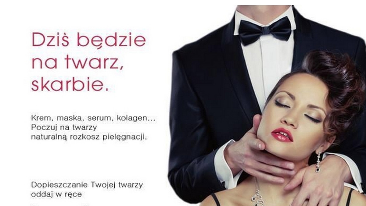 "Dziś będzie na twarz, skarbie" - takie hasło znalazło się na reklamie międzynarodowej firmy. - Reakcją kobiet powinno być danie w pysk pomysłodawcom reklamy - tak ten slogan skomentował poseł Twojego Ruchu Michał Kabaciński. A takich przypadków jest znacznie więcej...