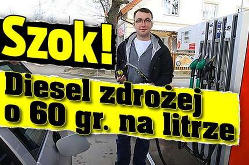 Szok! Diesel zdrożeje o 60 gr na litrze!