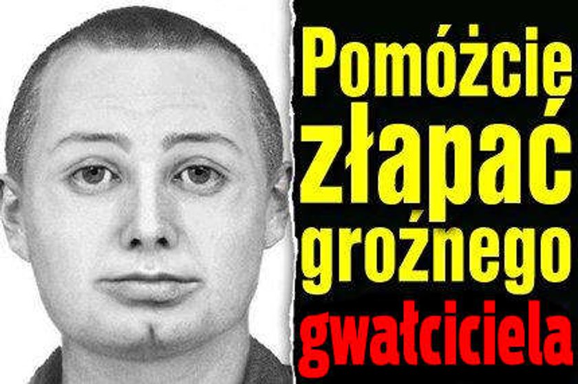 Pomóżcie złapać gwałciciela