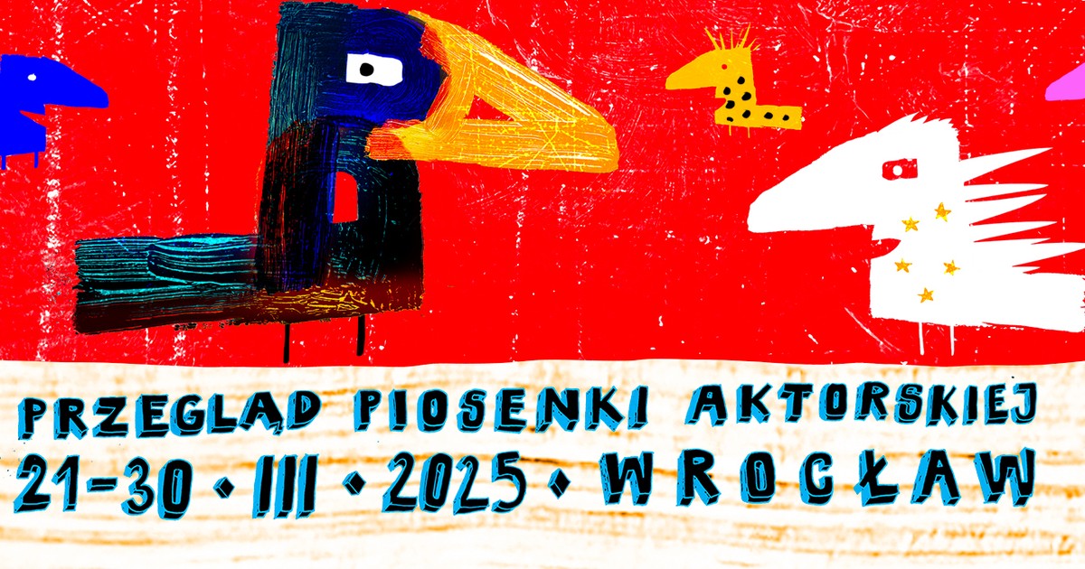 Startuje 45. Przegląd Piosenki Aktorskiej. Zderzenie normalności z szaleństwem