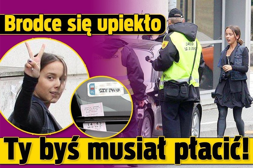 Brodce się upiekło. Ty byś musiał zapłacić!