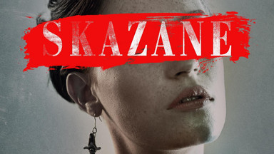 Skazane. Historie prawdziwe [FRAGMENT KSIĄŻKI]