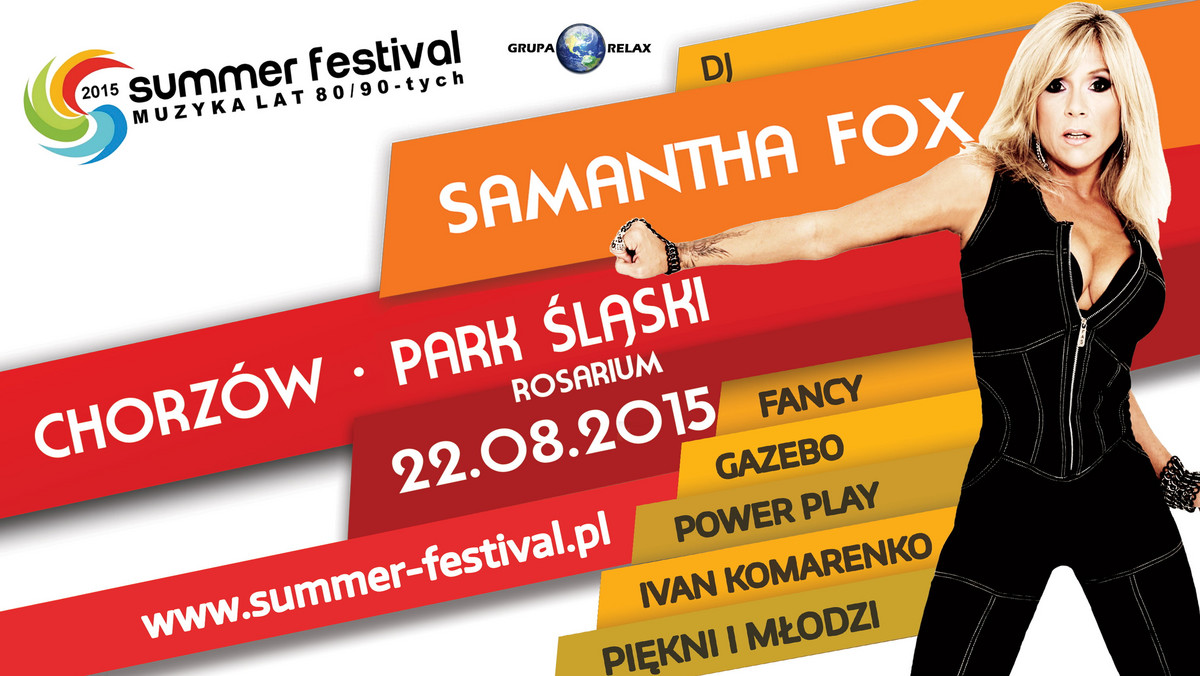 W sobotę, 22 sierpnia w Parku Śląskim w Chorzowie odbędzie się Summer Festival 2015. Główną gwiazdą drugiej edycji imprezy będzie Samantha Fox. Bilety w sprzedaży.