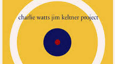 CHARLIE WATTS JIM KELTNER — "Project"