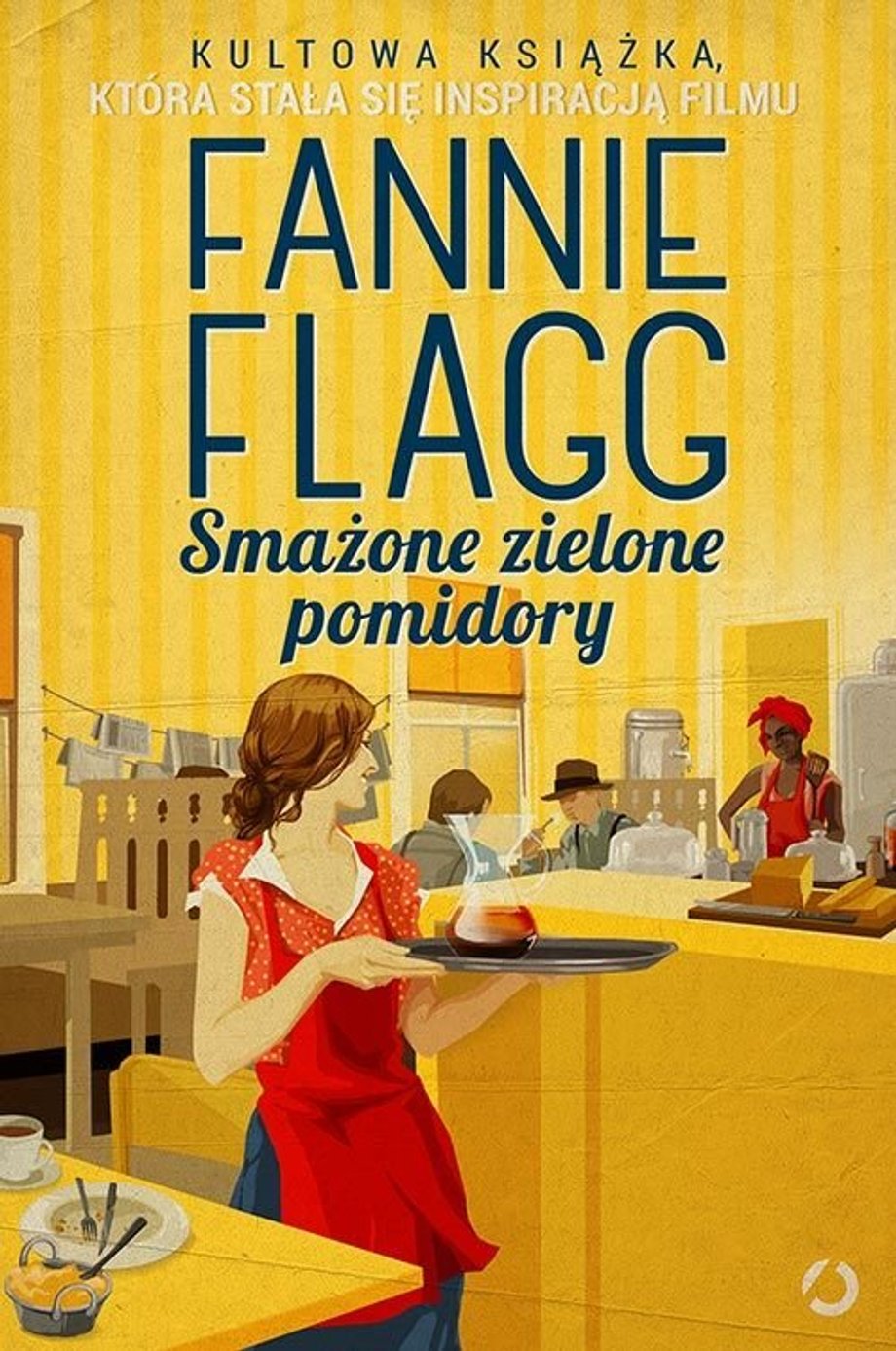 "Smażone zielone pomidory" Fannie Flagg