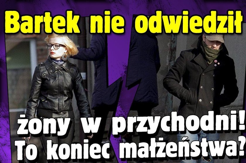 Bartek nie odwiedził żony w przychodni! To koniec małżeństwa?