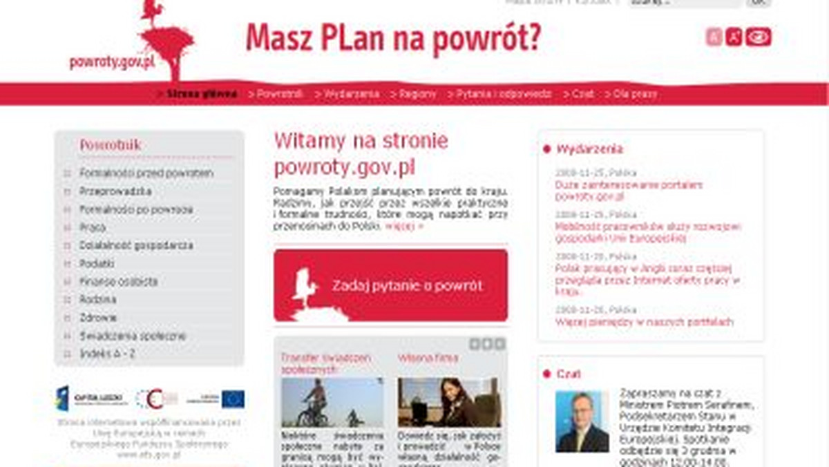 Portal internetowy dla emigrantów www.powroty.gov.pl, który otworzył premier Donald Tusk, tak naprawdę powstał rok wcześniej - poinformowała telewizja TVN24 w programie "Polska i świat"